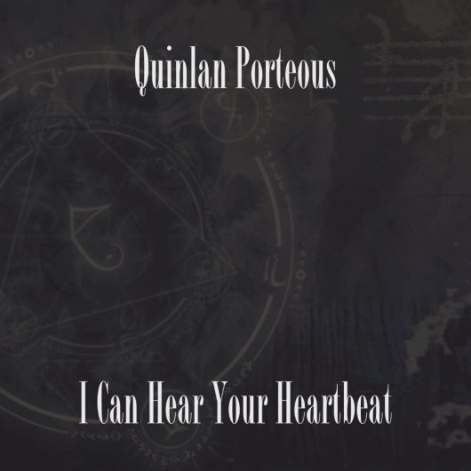 I Can Hear Your Heartbeat | Quinlan Porteous | Cover-Art